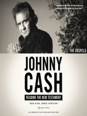cover image of Johnny Cash Reading the New Testament Audio Bible--New King James Version, NKJV